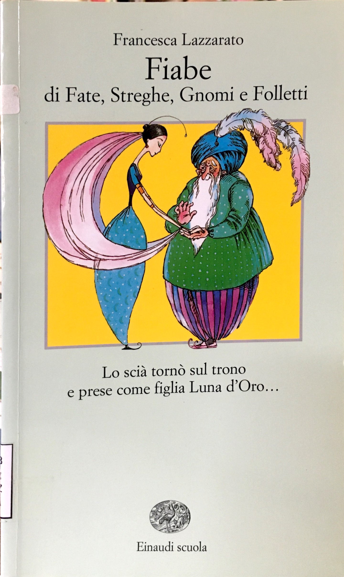 FIABE di fate, streghe, gnomi e folletti